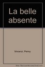 La Belle Absente