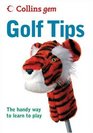 Collins Gem Golf Tips The Handy Way to Learn to Play