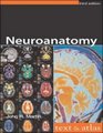 Neuroanatomy Text and Atlas