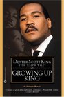 Growing Up King An Intimate Memoir