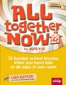All Together Now Summer 13 Sunday School Lessons When You Have Kids of All Ages in One Room