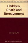 Children Death  Bereavement