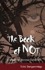The Book of Not: A Sequel to Nervous Conditions