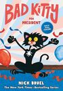 Bad Kitty for President