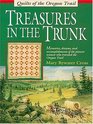 Treasures in the Trunk  Quilts of the Oregon Trail