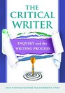 The Critical Writer Inquiry and the Writing Process