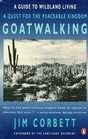 Goatwalking A Guide to Wildland Living
