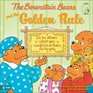 The Berenstain Bears and the Golden Rule (Berenstain Bears)