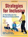 Strategies for Inclusion A Handbook for Physical Educators  2E
