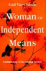 A woman of independent means A woman's guide to full financial security