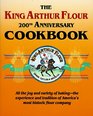 The King Arthur Flour 200th Anniversary Cookbook/Dedicated to the Pure Joy of Baking