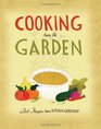 Cooking from the Garden: Best Recipes from Kitchen Gardener