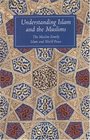 Understanding Islam and the Muslims The Muslim Family and Islam and World Peace
