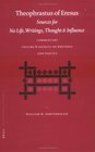 Theophrastus Of Eresus Sources For His Life Writings Thought And Influence Commentary Rhetoric And Poetics