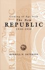 Coming of Age With the New Republic 19381950