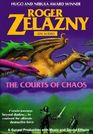 The Courts of Chaos (Amber Series)