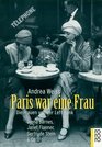 Paris war eine Frau Die Frauen von der Left Bank