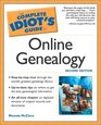 The Complete Idiot's Guide to Online Genealogy Second Edition