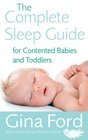 The Complete Sleep Guide for Contented Babies  Toddlers