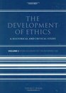 The Development of Ethics From Socrates to the Reformation Volume 1