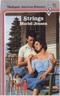 Strings (Harlequin American Romance, No 267)