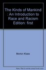 The kinds of mankind An introduction to race and racism