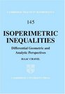 Isoperimetric Inequalities Differential Geometric and Analytic Perspectives