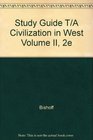 Study Guide T/A Civilization in West Volume II 2e