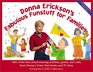Donna Erickson's Fabulous Funstuff for Families 100s of the best awardwinning activities games and crafts from Donna's Prime Time books and TV show