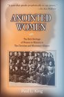 Anointed Women The Rich Heritage of Women in Ministry in the Christian  Missionary Alliance