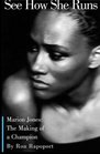 See How She Runs  Marion Jones  the Making of a Champion