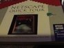 Netscape Quick Tour for Macintosh Accessing and Navigating the Internet's World Wide Web/Book and Disk/Special Edition