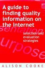 Finding Quality on the Internet A Guide for Library and Information