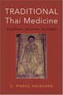 Traditional Thai Medicine Buddhism Animism Ayurveda