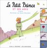 Le Petit Prince Et Ses Amis
