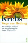 Krebs  Wege zur Heilung