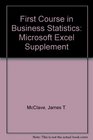 First Course in Business Statistics Microsoft Excel Supplement