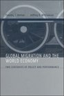 Global Migration and the World Economy Two Centuries of Policy and Performance