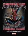 SpiderMan Forever Young