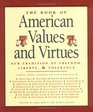 The Book of American Values and Virtues