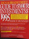 Dun and Bradstreet Guide to Your Investments 1995
