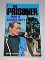 The Prisoner Who is No2