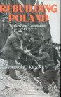 Rebuilding Poland Workers and Communists 19451950