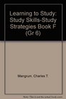 Learning to Study Study SkillsStudy Strategies Book F