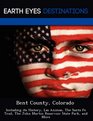Bent County Colorado Including its History Las Animas The Santa Fe Trail The John Martin Reservoir State Park and More