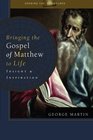 Bringing the Gospel of Matthew To Life Insight  Inspiration