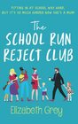 The School Run Reject Club