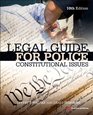 Legal Guide for Police Tenth Edition Constitutional Issues