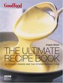 The Ultimate Recipe Book 50 Classic Dishes and the Stories Behind Them