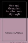 Men and Memories Recollections 18721938
